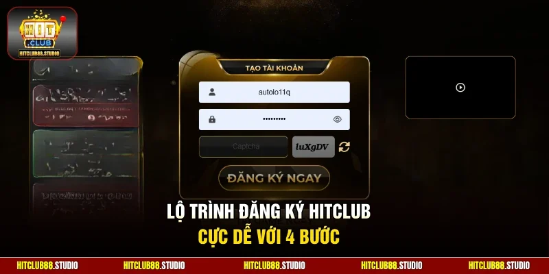 Lộ trình đăng ký Hitclub cực dễ với 4 bước