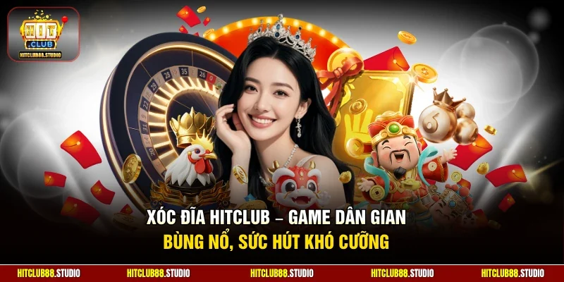 Xóc đĩa Hitclub