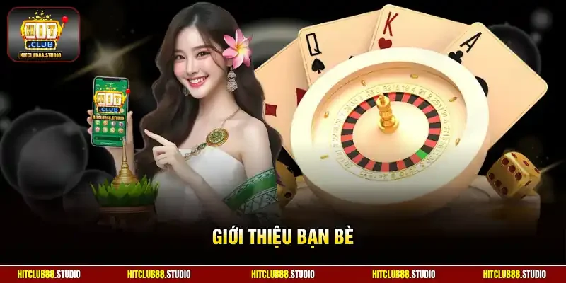 Giới thiệu bạn bè